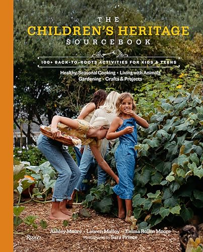 The Children's Heritage Sourcebook: 100+ Back-to-Roots Activities for Kids & Teens von Welcome Books