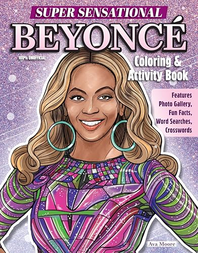 Super Sensational Beyonce Coloring & Activity Book: Features Photo Gallery, Fun Facts, Word Searches, Crosswords Super Sensational Beyonce Coloring & Activity Book: Features Photo Gallery, Fun Facts, Word Searches, Crosswords von Design Originals