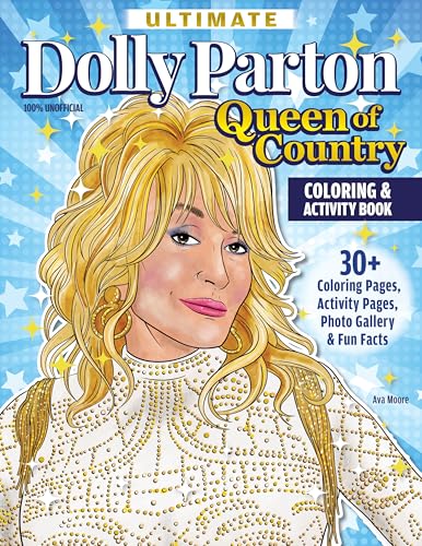 Ultimate Dolly Parton Queen of Country Coloring Book: 30+ Coloring Pages, Activity Pages, Photo Gallery & Fun Facts von Design Originals