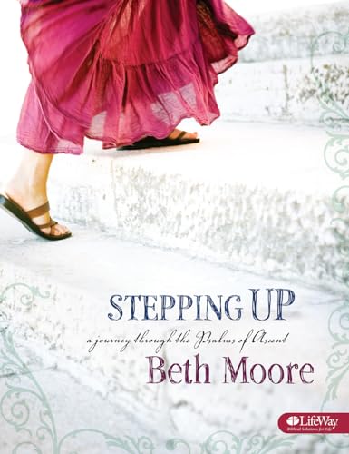 Stepping Up: A Journey Through the Psalms of Ascent, Member Book