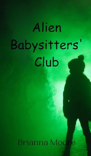 Alien Babysitters' Club von Creative Arts Management OÜ