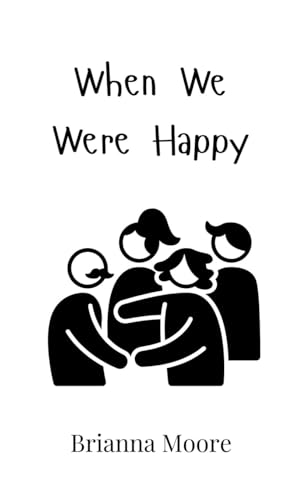 When We Were Happy von Creative Arts Management OÜ