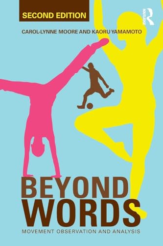 Beyond Words: Movement Observation and Analysis