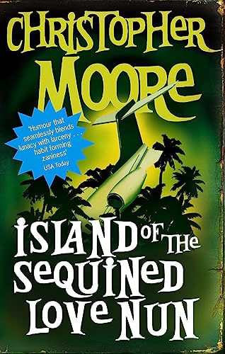 Island Of The Sequined Love Nun: A Novel Island Of The Sequined Love Nun: A Novel