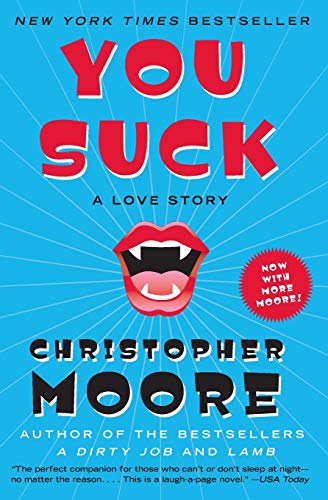 You Suck: A Love Story (Bloodsucking Fiends, 2) von William Morrow
