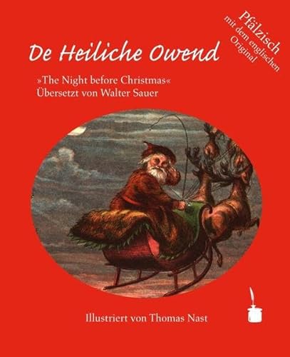 De Heiliche Owend: The Night before Christmas - Pfälzisch De Heiliche Owend: The Night before Christmas - Pfälzisch