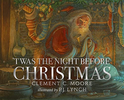 'Twas the Night Before Christmas 'Twas the Night Before Christmas