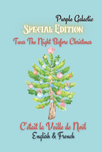 C'était la Veille de Noël Special Edition: Twas the Night Before Christmas French & English Versions