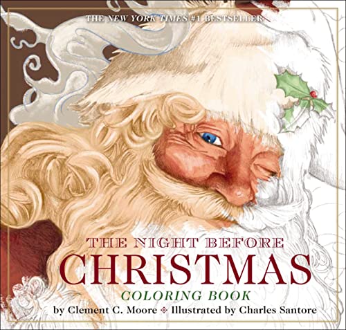 The Night Before Christmas Coloring Book: The Classic Edition