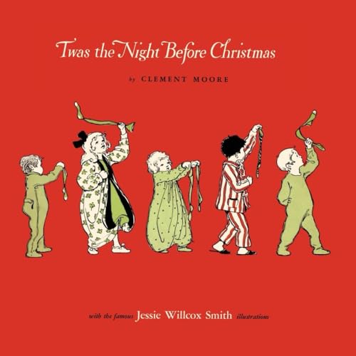 Twas the Night Before Christmas: The Original Poem and Illustrations from the 1912 Print von Independently published