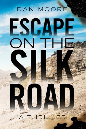 Escape on the Silk Road von Pearl City Press