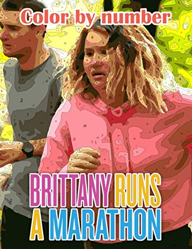Brittany Runs A Marathon Color By Number: Brittany Runs A Marathon Coloring Book Relaxation Adult Diagonal, Creativity & Relaxation
