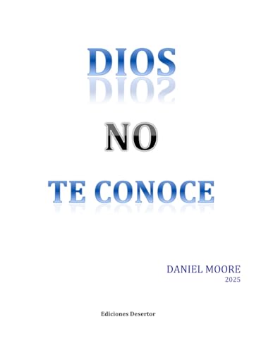 DIOS NO TE CONOCE von Independently published