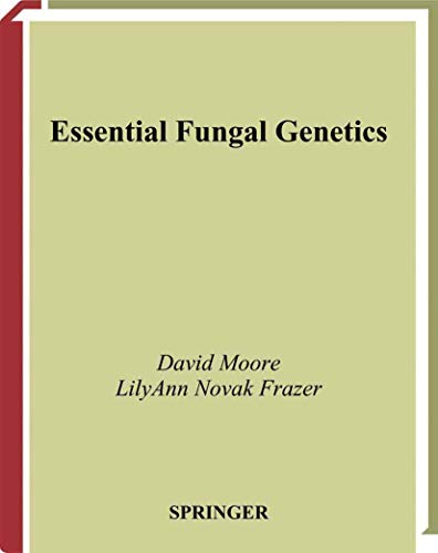 Essential Fungal Genetics Essential Fungal Genetics