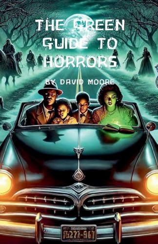 The Green Guide to Horrors The Green Guide to Horrors von David Moore
