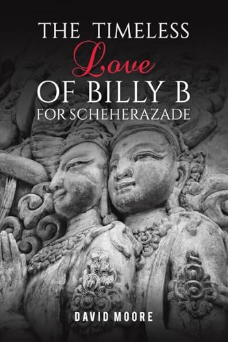 The Timeless Love of Billy B for Scheherazade von Austin Macauley Publishers