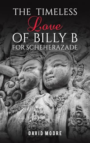 The Timeless Love of Billy B for Scheherazade von Austin Macauley Publishers