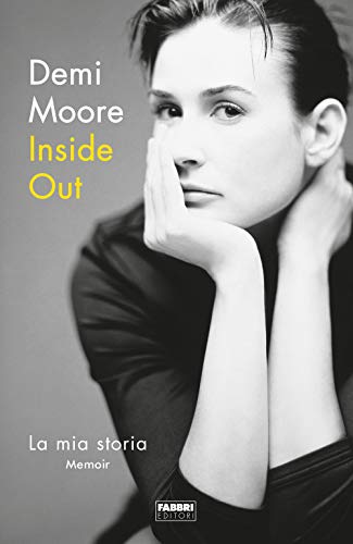 Inside out. La mia storia (Fabbri. Varia) von Fabbri
