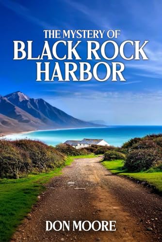 The Mystery of Black Rock Harbor von Independently published