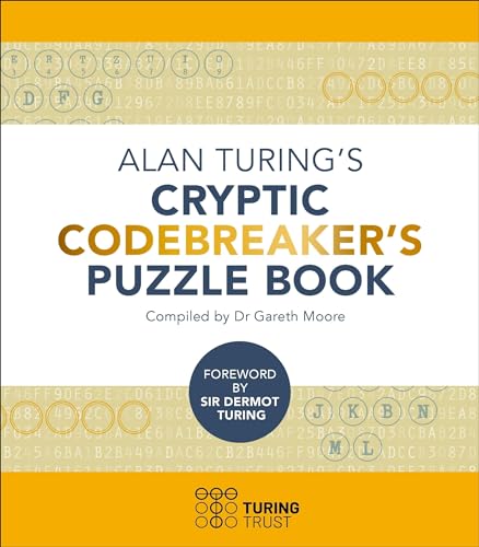 Alan Turing's Cryptic Codebreaker's Puzzle Book (Arcturus Classic Puzzles) von Arcturus