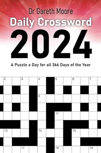 Daily Crossword 2024: A Puzzle a Day for all 366 Days of the Year (Daily Puzzles 2024) von Any Puzzle Media Ltd
