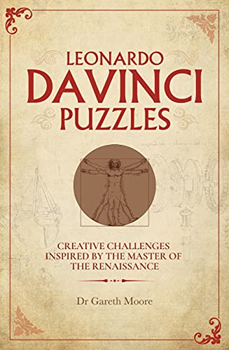 Leonardo da Vinci Puzzles: Creative Challenges Inspired by the Master of the Renaissance (Arcturus Classic Conundrums)