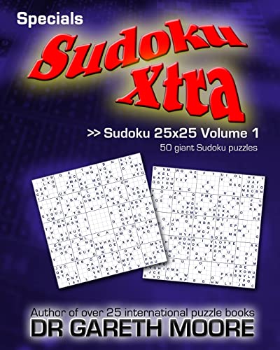 Sudoku 25x25 Volume 1: Sudoku Xtra Specials