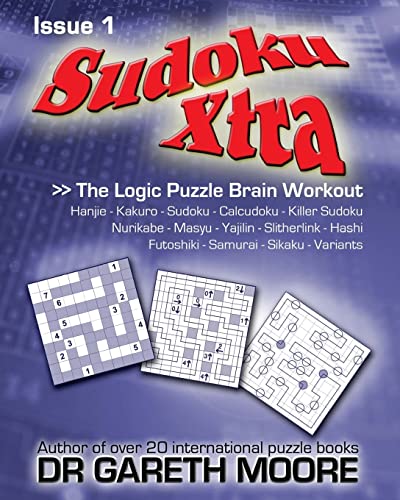 Sudoku Xtra Issue 1: The Logic Puzzle Brain Workout
