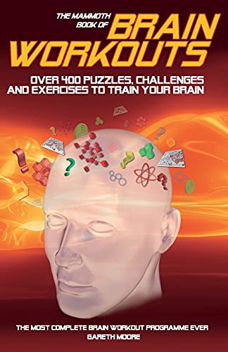 The Mammoth Book of Brain Workouts (Mammoth Books)