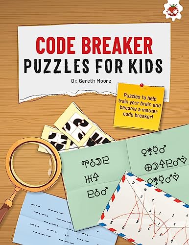 CODE BREAKER PUZZLES FOR KIDS: The Ultimate Code Breaker Puzzle Books For Kids - STEM (Ultimate Code Breakers For Kids) von Hungry Tomato