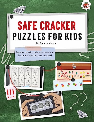 SAFE CRACKER PUZZLES FOR KIDS PUZZLES FOR KIDS: The Ultimate Code Breaker Puzzle Books For Kids - STEM (Ultimate Code Breakers For Kids) von Hungry Tomato