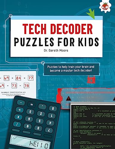 TECH DECODER PUZZLES FOR KIDS PUZZLES FOR KIDS: The Ultimate Code Breaker Puzzle Books For Kids - STEM (Ultimate Code Breakers For Kids) von Hungry Tomato