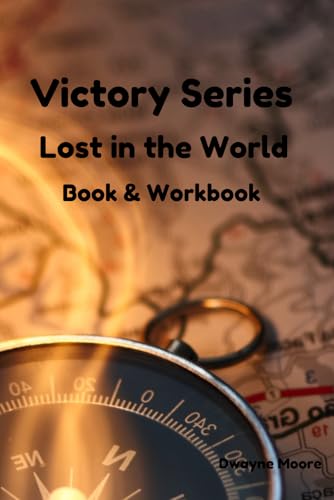 Victory Series: Lost in the World Book & Workbook von Independently published