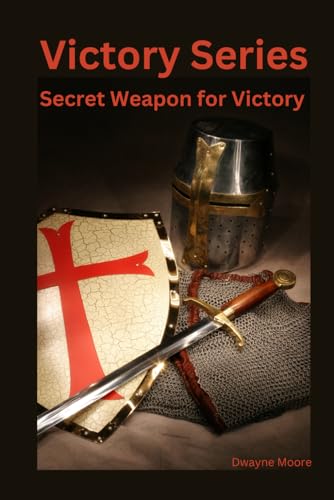 Victory Series: Secret Weapon for Victory von Independently published