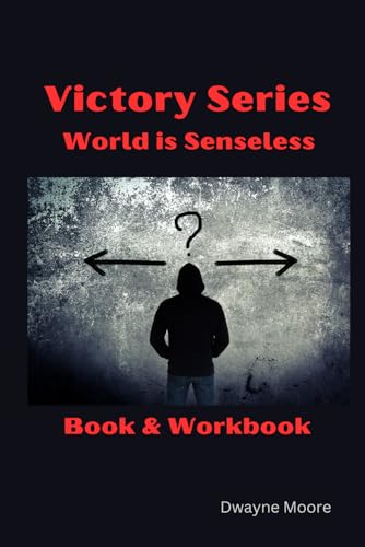 Victory Series: World is Senseless Book & Workbook von Independently published