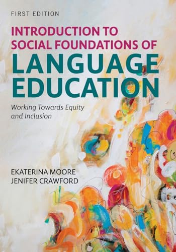 Introduction to Social Foundations of Language Education: Working Towards Equity and Inclusion von Cognella Academic Publishing