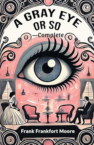 A Gray Eye Or So-Complete von Double 9 Books