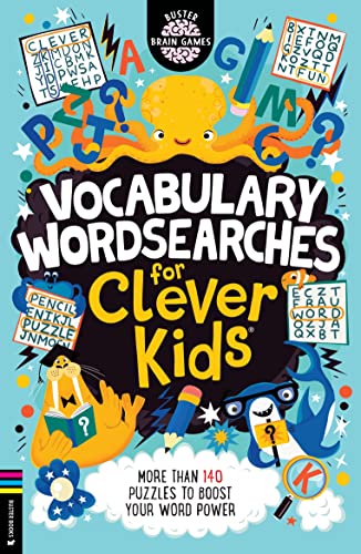 Vocabulary Wordsearches for Clever Kids: More Than 140 Puzzles to Boost Your Word Power (Buster Brain Games) von Buster Books