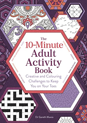 10-Minute Adult Activity Book: Creative and Colouring Challenges to Keep You on Your Toes 10-Minute Adult Activity Book: Creative and Colouring Challenges to Keep You on Your Toes von Michael O'Mara