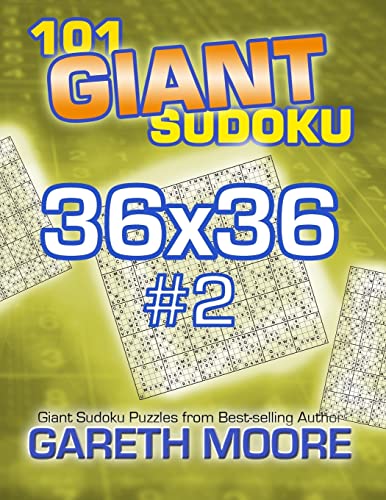 101 Giant Sudoku 36x36 #2 101 Giant Sudoku 36x36 #2