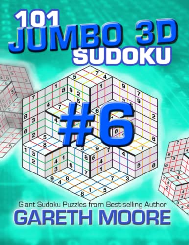 101 Jumbo 3D Sudoku Volume 6 101 Jumbo 3D Sudoku Volume 6