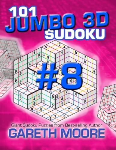 101 Jumbo 3D Sudoku Volume 8 101 Jumbo 3D Sudoku Volume 8