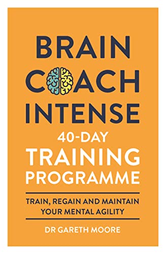 Brain Coach Intense: 40-Day Training Programme Brain Coach Intense: 40-Day Training Programme