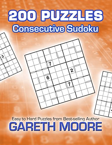 Consecutive Sudoku: 200 Puzzles Consecutive Sudoku: 200 Puzzles von CREATESPACE