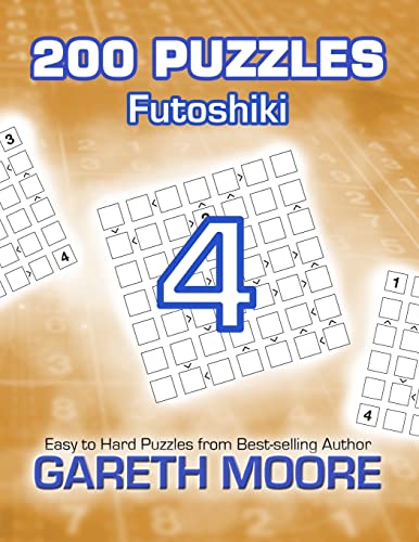 Futoshiki 4: 200 Puzzles Futoshiki 4: 200 Puzzles
