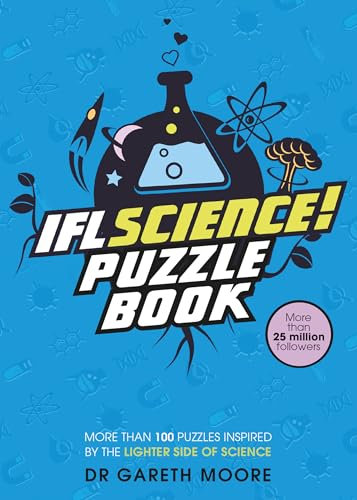 IFLScience! The Official Science Puzzle Book: Puzzles inspired by the lighter side of science