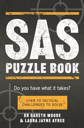 SAS Puzzle Book: Over 70 Tactical Challenges to Solve von Michael O'Mara Books Ltd