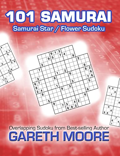 Samurai Star / Flower Sudoku: 101 Samurai Samurai Star / Flower Sudoku: 101 Samurai