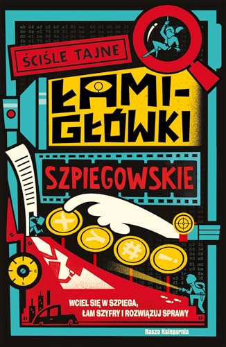 Ściśle tajne łamigłówki szpiegowskie von Nasza Księgarnia