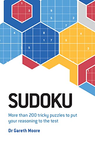 Sudoku: More Than 200 Tricky Puzzles to Put Your Reasoning to the Test von Welbeck Publishing
